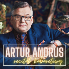 Artur Andrus - Recital kabaretowy — Kielce — 4 października 2026