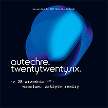 Autechre — Wrocław — 28 września 2026