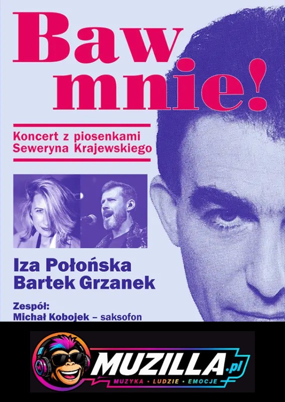 Baw mnie! Koncert z piosenkami Seweryna Krajewskiego — Koszalin — 25 listopada 2026
