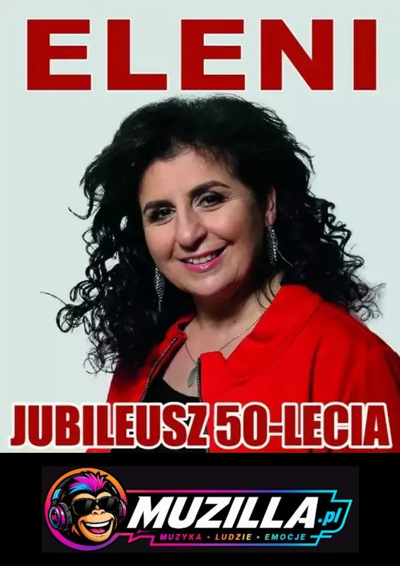 Eleni z zespołem – Jubileusz 50-lecia! — Olsztyn — 1 grudnia 2026