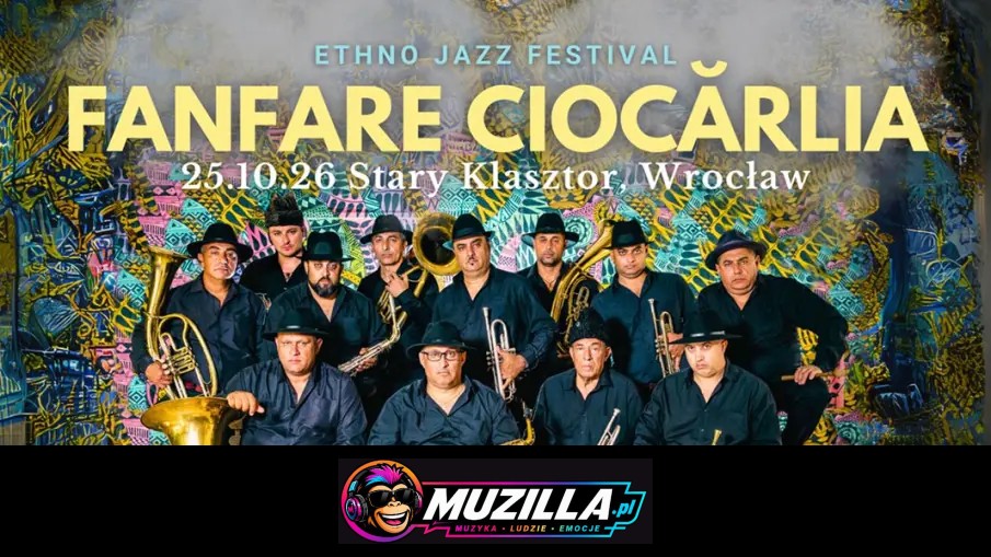 Fanfare Ciocărlia – legendarna bałkańska orkiestra dęta zagra we Wrocławiu! — Wrocław — 25 października 2026