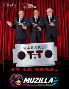 Kabaret OT.TO - występ w Osiecznej — Osieczna k/Leszno — 17 października 2026
