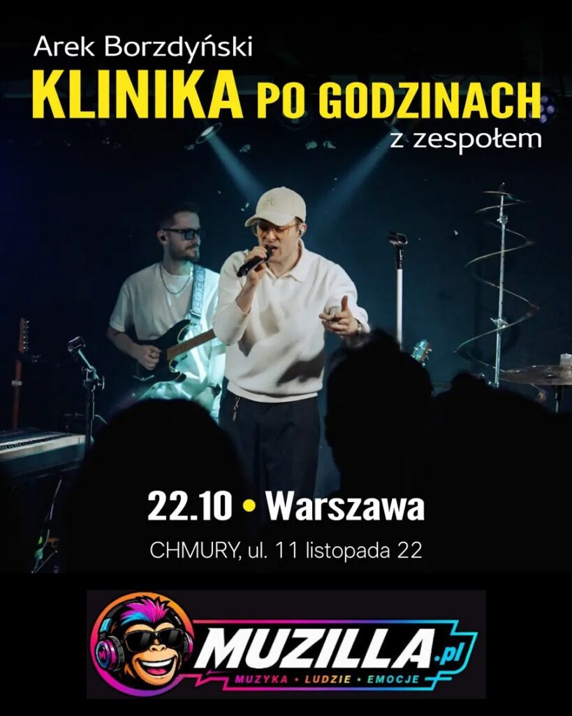 KLINIKA po godzinach | popowa trasa klubowa Arka Borzdyńskiego — Warszawa — 22 października 2026