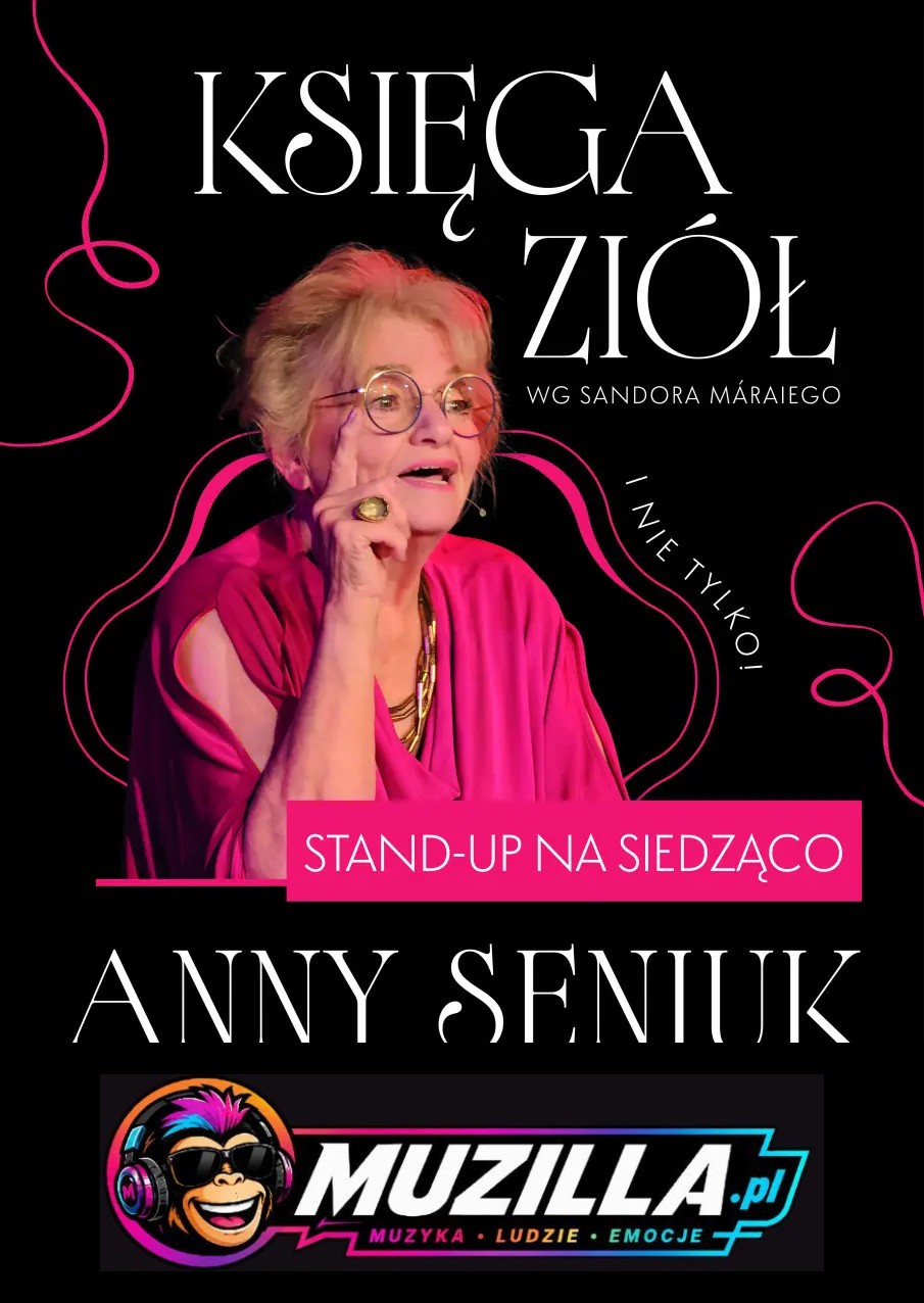 Księga ziół (i nie tylko…), czyli stand-up na siedząco Anny Seniuk — Poznań — 21 października 2026
