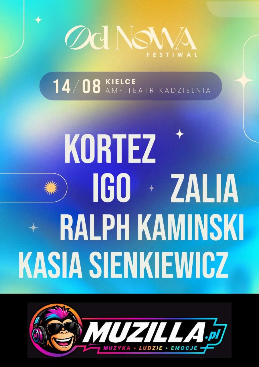 OD NOWA: Kortez | Igo | Zalia | Ralph Kaminski | Kasia Sienkiewicz — Kielce — 14 sierpnia 2026