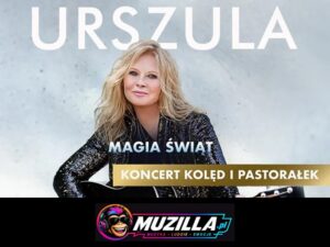 Urszula - "Magia Świąt" Koncert Kolęd i Pastorałek — Łódź — 19 grudnia 2026