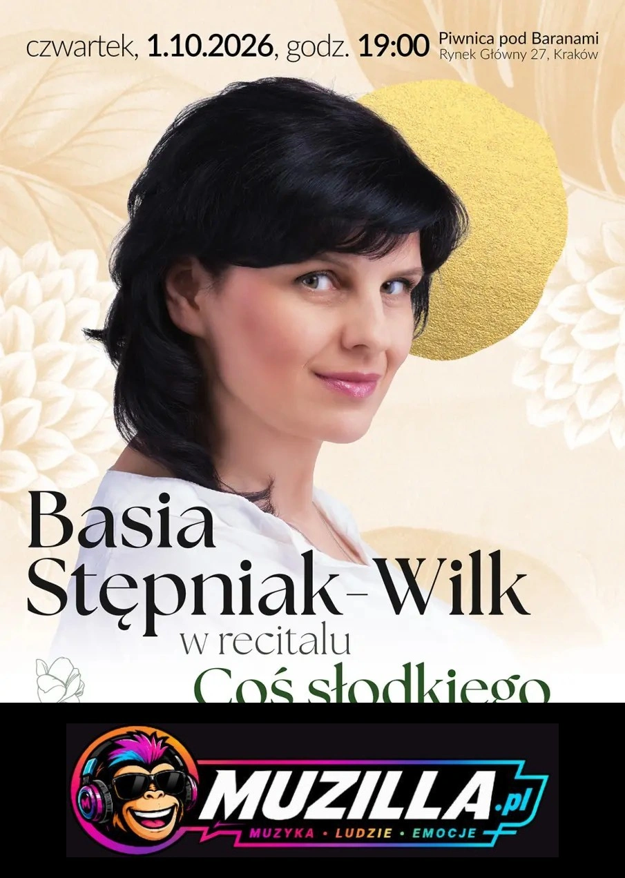 Basia Stępniak-Wilk w koncercie „Coś Słodkiego” — Kraków — 1 października 2026