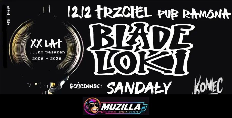 BLADE LOKI / SANDAŁY MARIANA / KONIEC LISTOPADA — Trzciel — 12 grudnia 2026