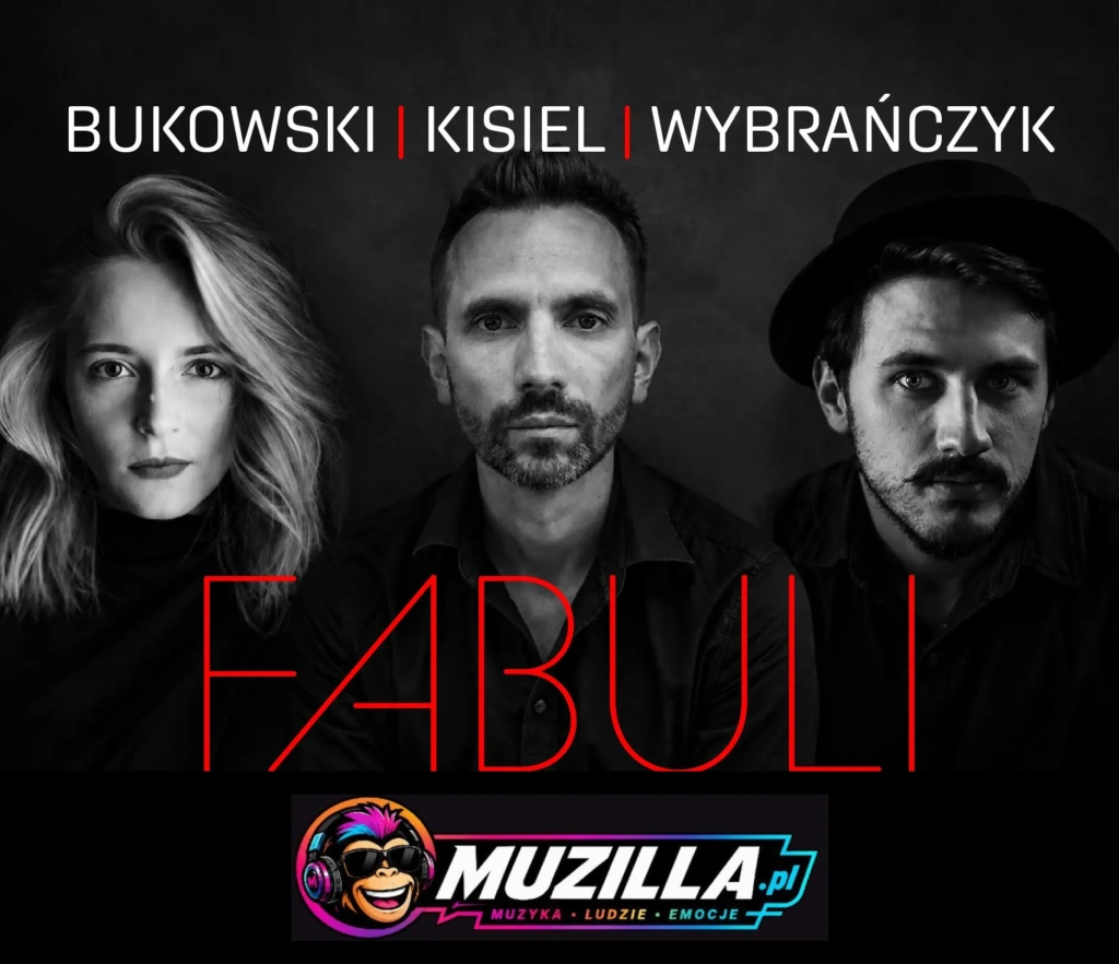 Bukowski Kisiel Wybrańczyk – „FABULI” — Gdańsk — 28 listopada 2026