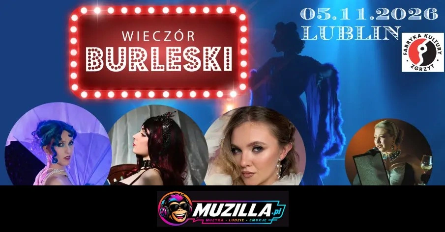 Burleska by Rose de Noir w klubie Fabryka Kultury Zgrzyt — Lublin — 5 listopada 2026