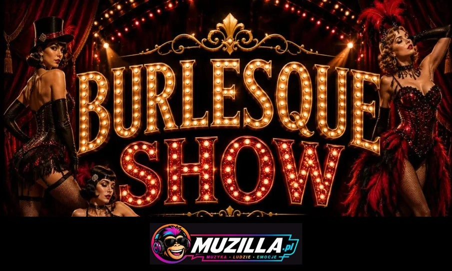 Burlesque – zmysłowy spektakl wokalno-taneczny — Kraków — 25 września 2026