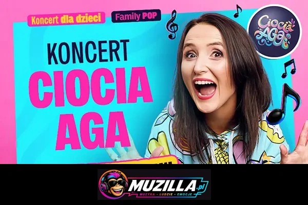 Ciocia Aga (Agnieszka Sadowska) w koncercie „Baw się z nami baw” — Pyrzyce — 17 stycznia 2027