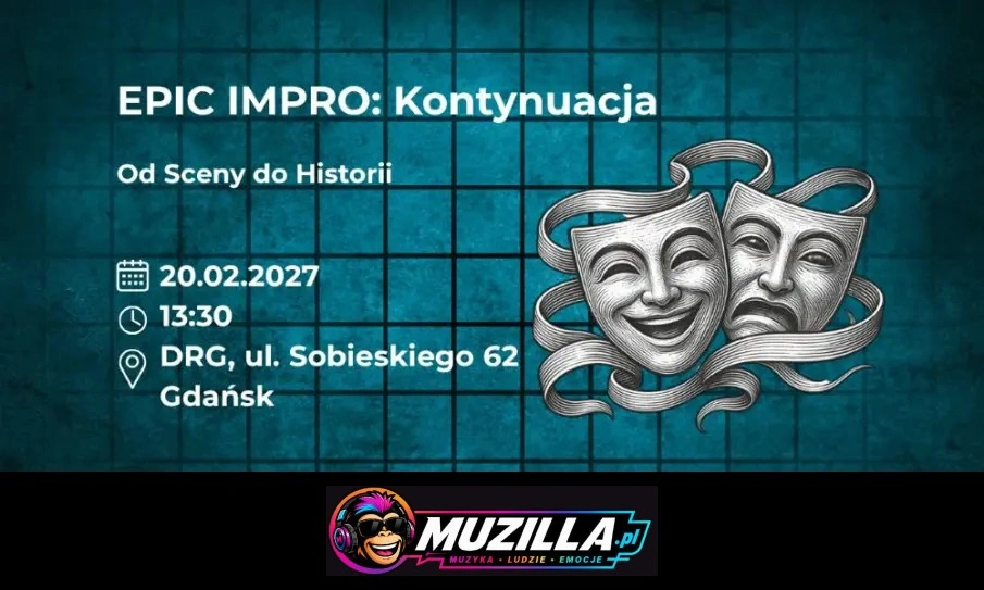 EPIC Impro: Kontynuacja. Od Sceny do Historii — Gdańsk — 20 lutego 2027