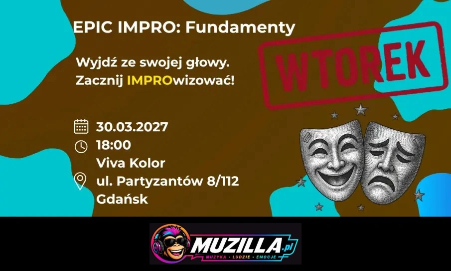 EPICkie Impro Fundamenty Wtorek! — Gdańsk — 30 marca 2027