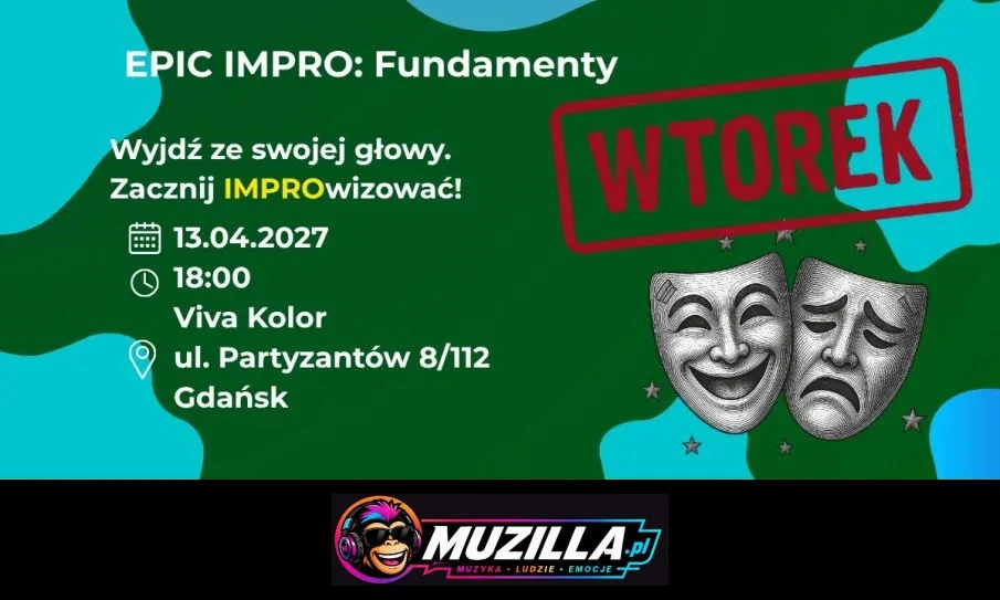 EPICkie Impro Fundamenty Wtorek! — Gdańsk — 13 kwietnia 2027