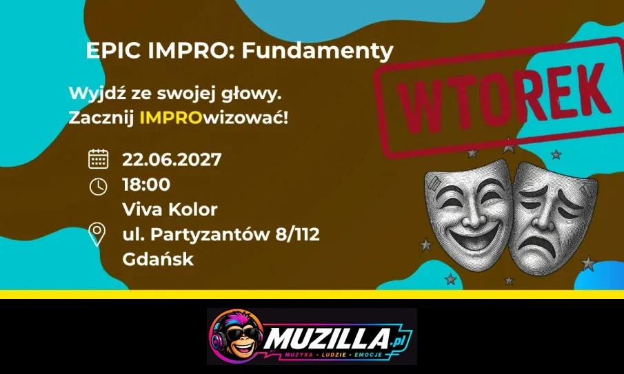 EPICkie Impro Fundamenty Wtorek! — Gdańsk — 22 czerwca 2027