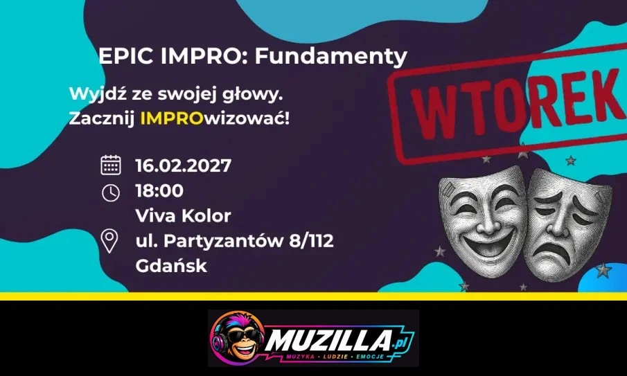 EPICkie Impro Fundamenty Wtorek! — Gdańsk — 16 lutego 2027
