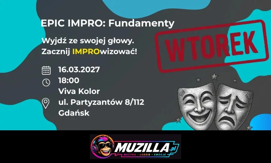 EPICkie Impro Fundamenty Wtorek! — Gdańsk — 16 marca 2027