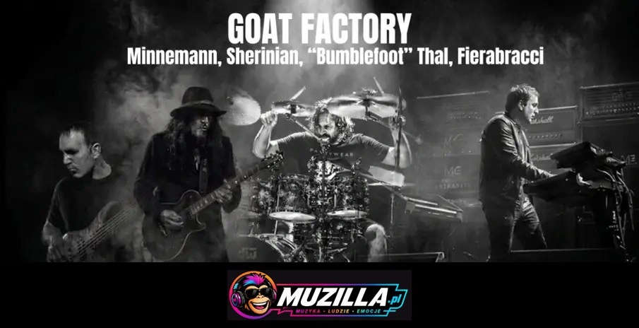 GOAT FACTORY  (Sherinian/Minnemann/ „Bumblefoot” Thal/Fierabracci) odwiedzi Katowice! — Katowice — 23 października 2026