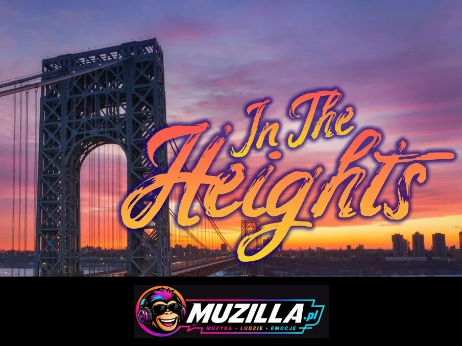 In The Heights – Wzgórza Nadziei — Warszawa — 25 marca 2027