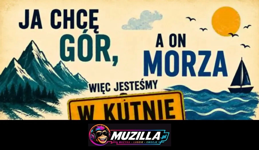 Ja chcę gór, a on morza więc jesteśmy w Kutnie – NOWOŚĆ — Warszawa — 7 listopada 2026