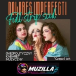 kb kabaret dolores imperfecti full strip soul