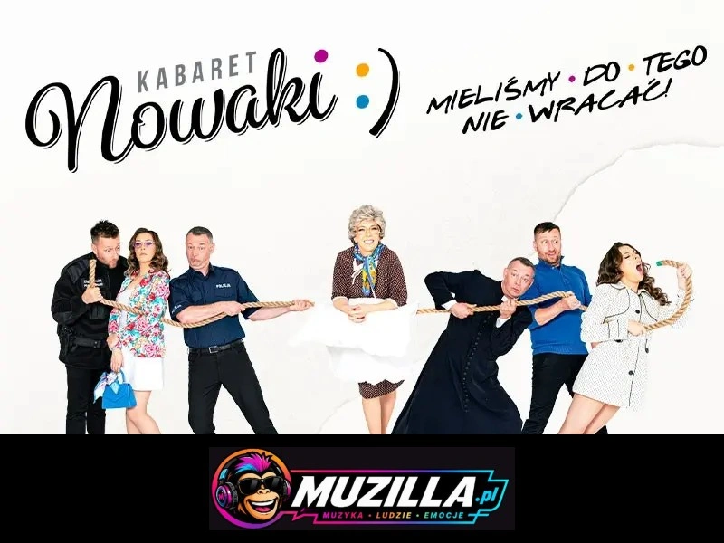 Kabaret Nowaki w programie „Mieliśmy do tego nie wracać!” — Grodzisk Mazowiecki — 26 września 2027