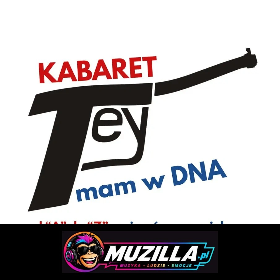 „Kabaret TEY mam w DNA – od A do Z” wieczór wspominkowy — Poznań — 28 września 2026