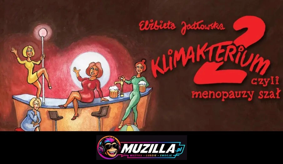 Klimakterium 2, czyli menopauzy szał — Siedlce — 14 marca 2027