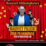 kb koncert mikolajkowy maurycy polaski zycie po kabarecie pod wyrwigroszem