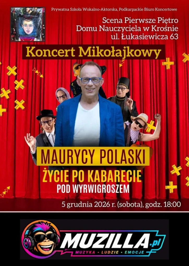 Koncert Mikołajkowy – Maurycy Polaski – Życie po kabarecie „Pod Wyrwigroszem” — Krosno — 5 grudnia 2026