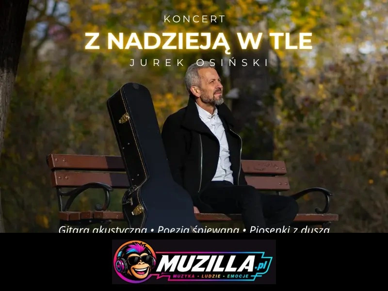Koncert „Z Nadzieją w Tle” — Janowiec Wielkopolski — 9 października 2026