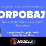 kb korpobajki live storytelling o absurdach korporacji