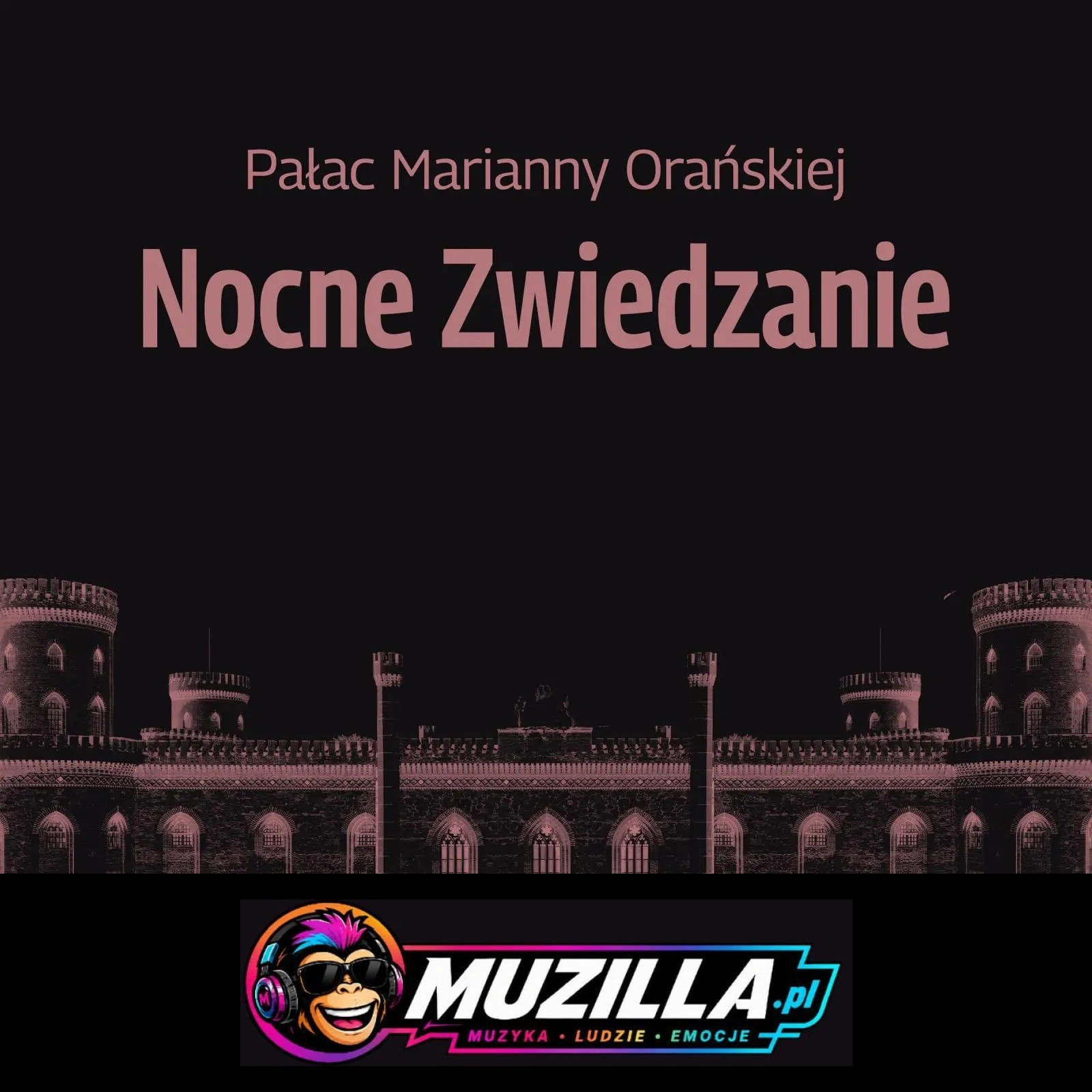 Nocne zwiedzanie Pałacu Marianny Orańskiej w Kamieńcu Ząbkowickim — Kamieniec Ząbkowicki — 30 października 2026
