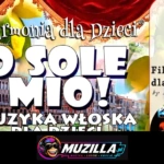 kb o sole mio dla dzieci 2 7 muzyka wloska dla dzieci 2