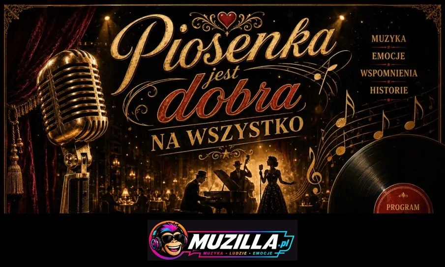 Piosenka jest dobra na wszystko — Kraków — 20 października 2026