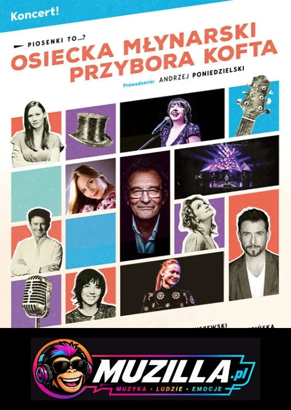 Piosenki to… – koncert Osiecka, Młynarski, Przybora, Kofta. Prowadzenie: A. Poniedzielski — Toruń — 6 września 2026