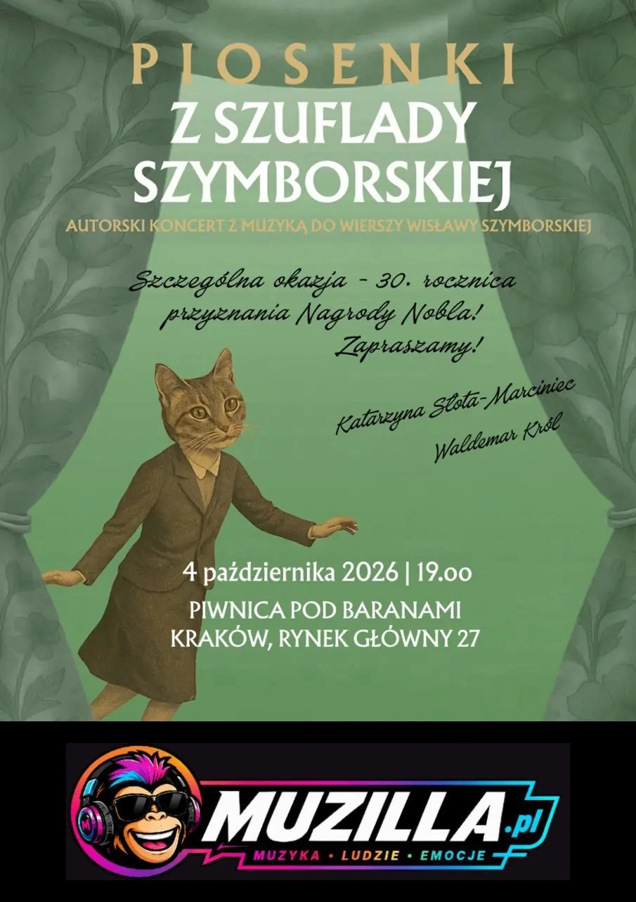 Piosenki z szuflady Szymborskiej — Kraków — 4 października 2026