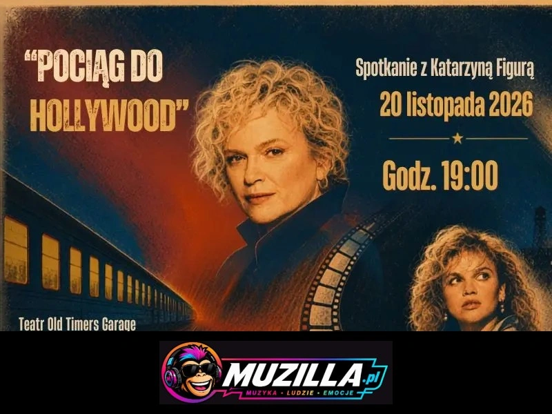 „Pociąg do Hollywood”. Spotkanie z Katarzyną Figurą — Katowice — 20 listopada 2026