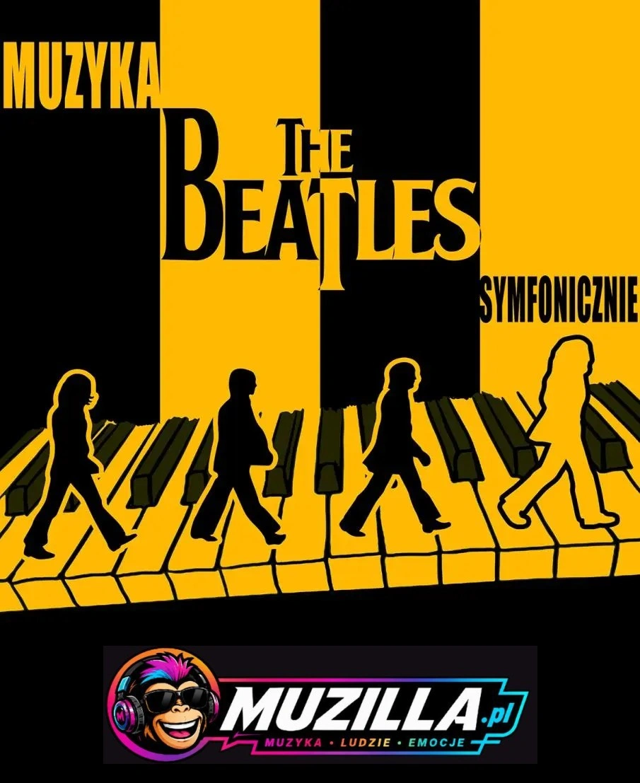 Projekt THE BEATLES SYMFONICZNIE w BIELSKU – Cavatina Hall, 7 lutego 2027 – 18:00! — Bielsko-Biała — 7 lutego 2027
