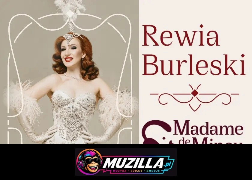 Rewia Burleski by Madame de Minou 27.01.2027 WROCŁAW — Wrocław — 27 stycznia 2027