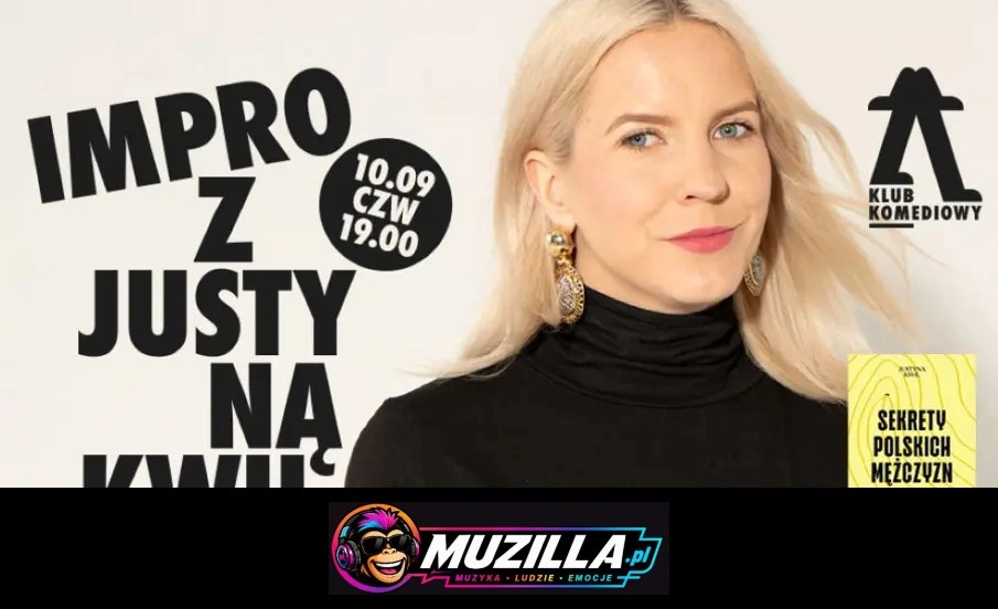 „Sekrety polskich mężczyzn” – impro z Justyną Kwil — Warszawa — 10 września 2026