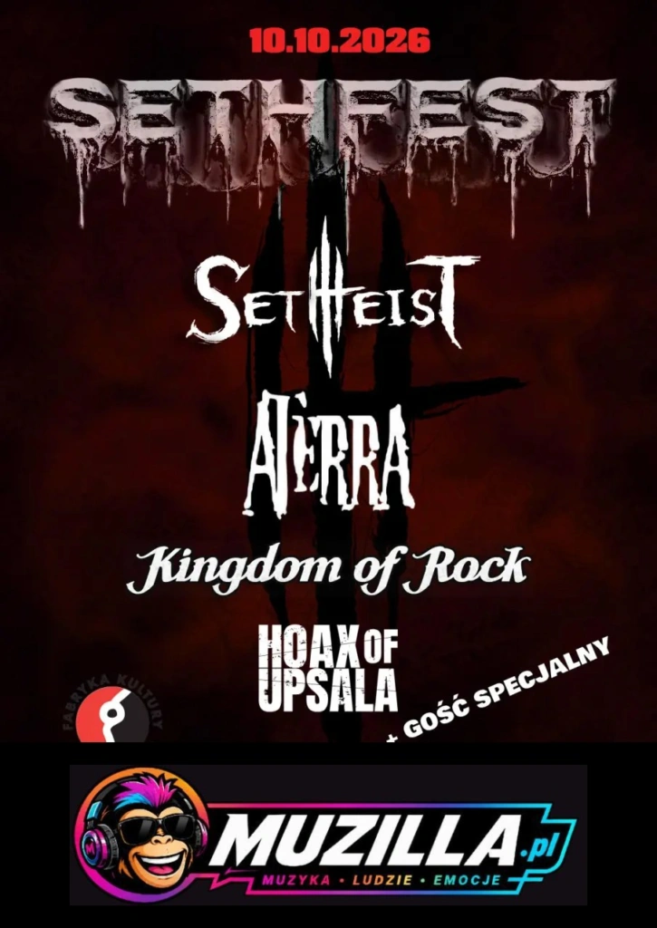 SETHEIST, ATERRA, KINGDOM OF ROCK, HOAX OF UPSALA + GOŚĆ SPECJALNY — Lublin — 10 października 2026