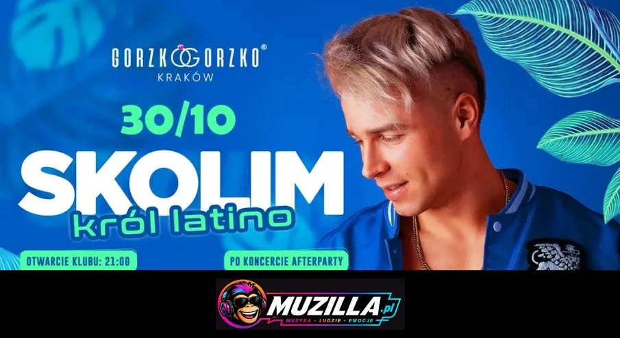 SKOLIM – Król Latino – KONCERT || 30.10 || GORZKO GORZKO KRAKÓW — Kraków — 30 października 2026