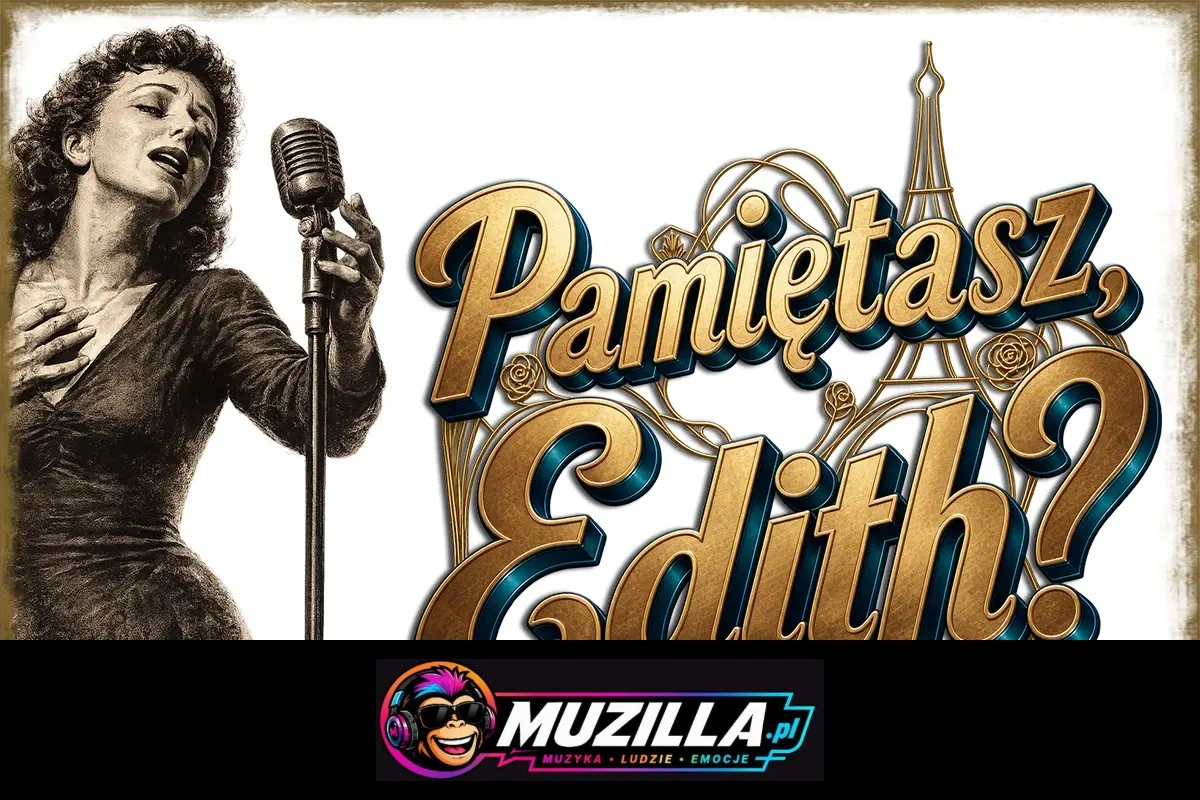 Spektakl muzyczny „Pamiętasz, Edith” — Pszczyna — 19 listopada 2026