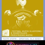 kb spektakl w ramach 1 festiwalu muzyki klasycznej w szamotulach przestrzenie muzyki