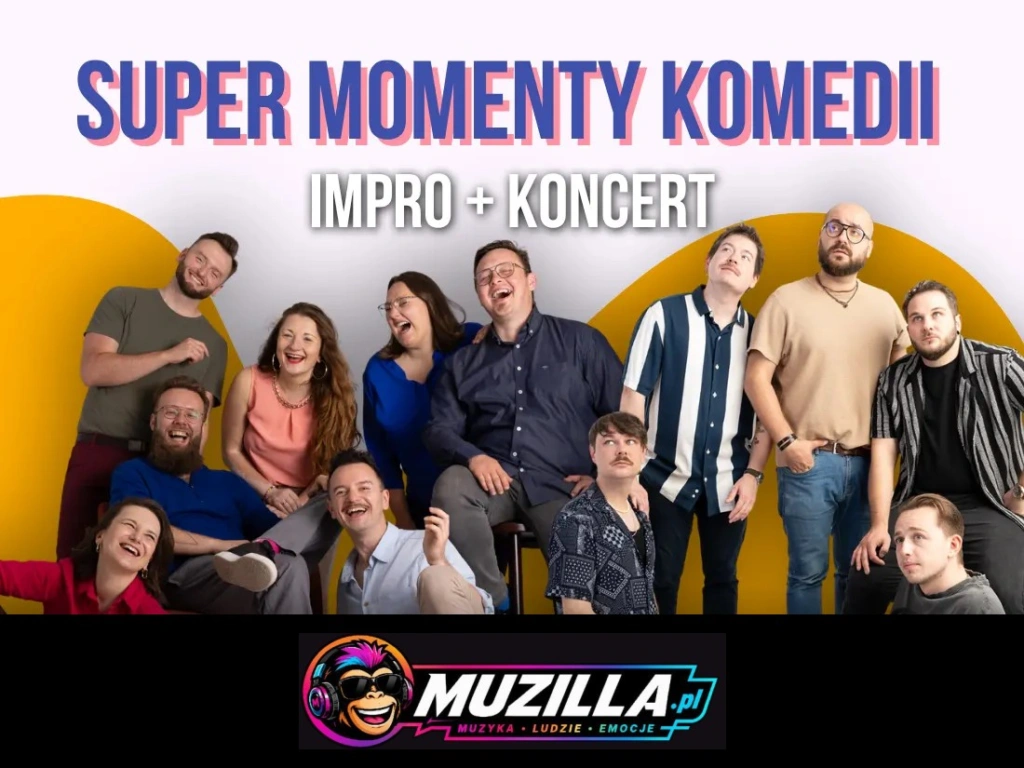 Super Momenty Komedii – Impro + Koncert — Kraków — 22 października 2026
