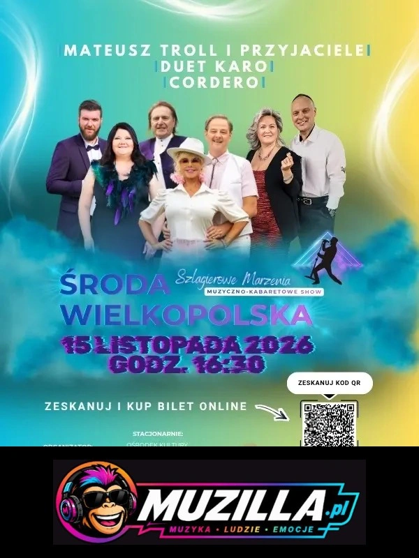 Szlagierowe Marzenia- Muzyczno-kabaretowe SHOW — Środa Wielkopolska — 15 listopada 2026