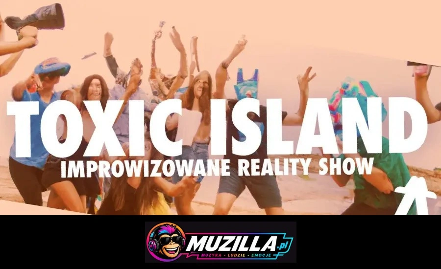 Toxic island – improwizowany reality show — Warszawa — 17 października 2026