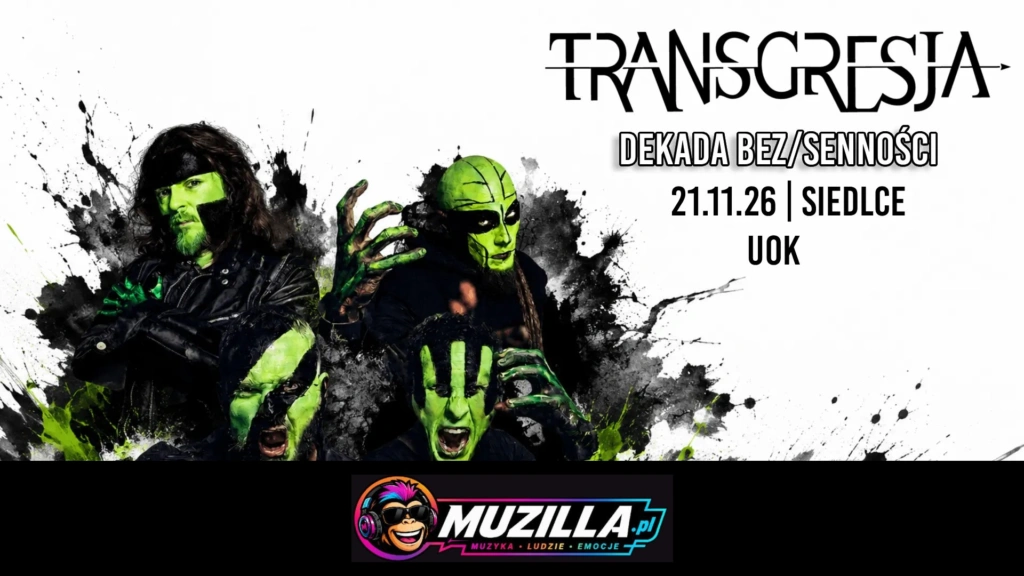 TRANSGRESJA | SIEDLCE | 21.11.2026 | DEKADA BEZ/SENNOŚCI — Siedlce — 21 listopada 2026